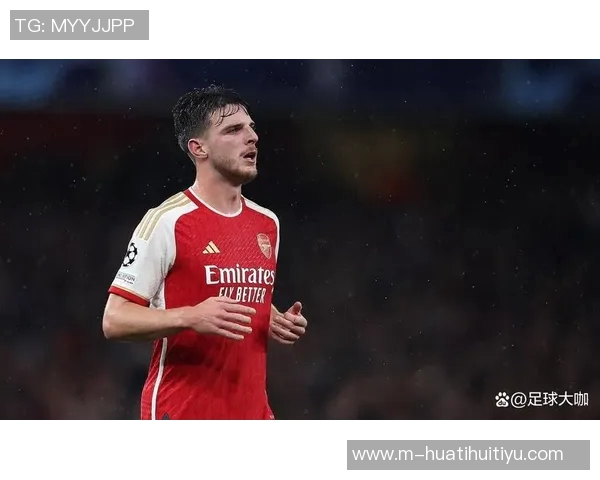 内维尔分析阿森纳未来发展赖斯难以替代球队核心目标是英超和欧冠